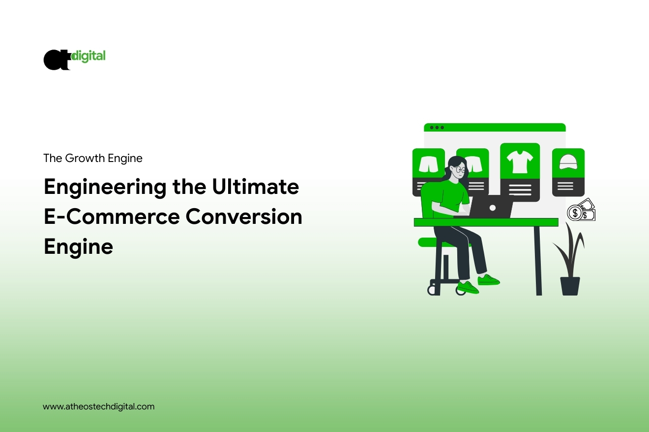 The Growth Engine: Engineering the Ultimate E-Commerce Conversion Engine